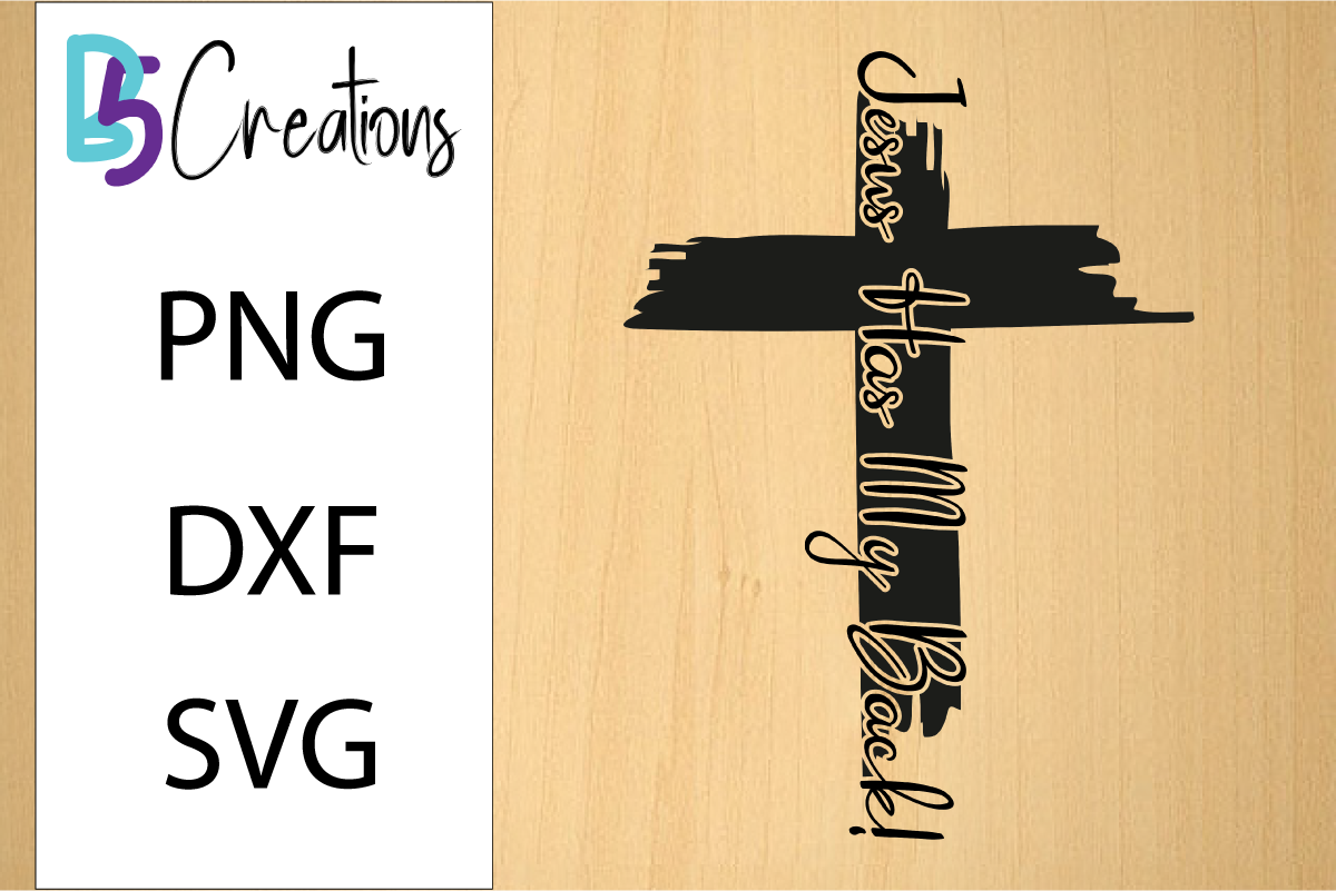 Jesus Has My Back Christian SVG Design