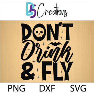 Don't Drink & Fly